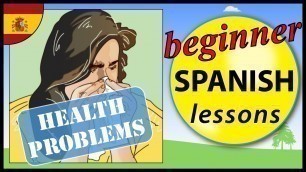 'Illnesses in Spanish | Beginner Spanish Lessons for Children'