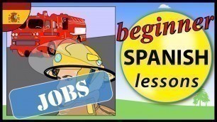 'Jobs in Spanish | Beginner Spanish Lessons for Children'