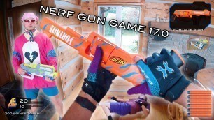 'NERF GUN GAME 17.0 | (Nerf First Person Shooter!)'