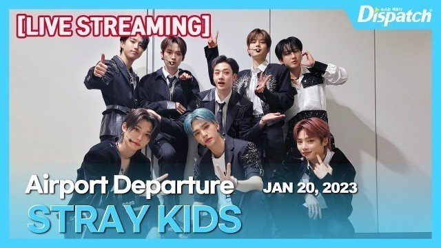 '[LIVE] 스트레이 키즈, \"인천국제공항 출국\" l Stray Kids, \"ICN INT Airport Departure\" [공항]'