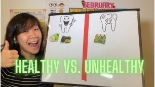 'Healthy Vs  Unhealthy Food For Our Teeth'