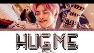 'Stray Kids \'I.N\' - \'HUG ME\' (안아줄게요) Lyrics [Color Coded_Han_Rom_Eng]'