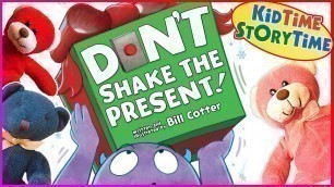 'DON\'T SHAKE THE PRESENT! | Christmas Story | Kids Books Read Aloud'