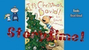 'IT\'S CHRISTMAS DAVID! Read Aloud ~ Christmas Stories ~ Bedtime Stories ~ Christmas Books for Kids'