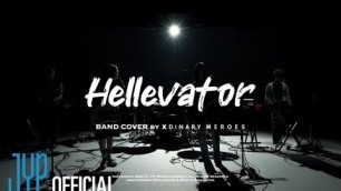 '\"Hellevator\" Band Cover By Xdinary Heroes (원곡 : Stray Kids)'