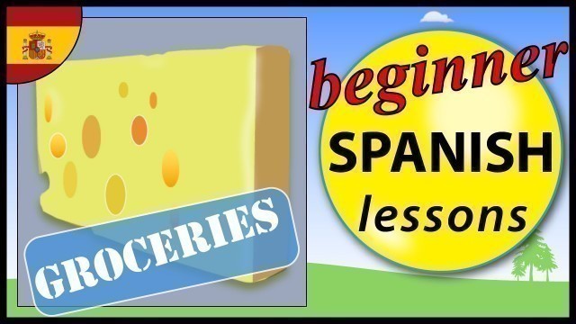 'Groceries in Spanish | Beginner Spanish Lessons for Children'