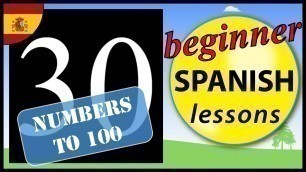 'Numbers to 100 in Spanish | Beginner Spanish Lessons for Children'