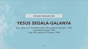 'KK 484 - Yesus Segala-galanya // Video Lirik // LFM Worship'