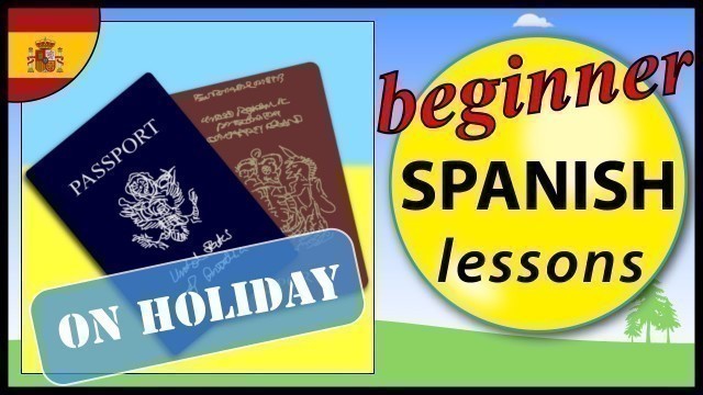 'Going on holiday in Spanish | Beginner Spanish Lessons for Children'
