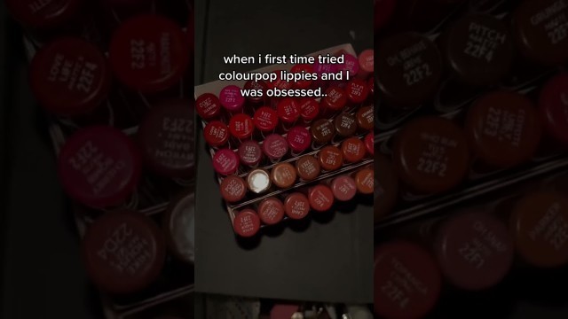 'when I first time tried colourpop lippies and I was obsessed…'