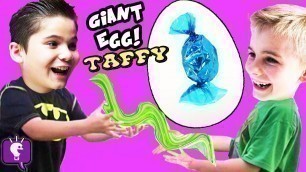 'GIANT CANDY WRAPPED Egg! Surprise Toys and We Make TAFFY with HobbyKids'