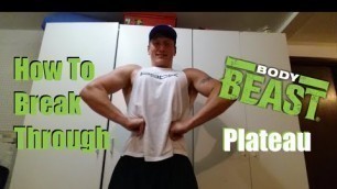 'Busting Through Your Body Beast Plateau'
