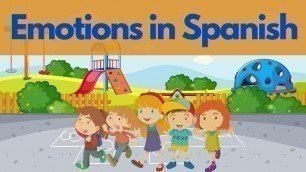 'Learn Spanish| Emotions in Spanish| ¿Cómo estás?|'