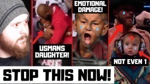 'UFC Fighters Are Scarring Their Children For Life & It Needs To Stop Now! UFC 278 Usman vs Edwards 2'