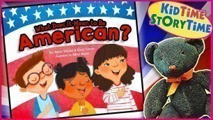 'What Does It Mean To Be American | USA for Kids | Kids Book Read Aloud'