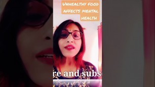 'How unhealthy food affects our mood @influencershakuntalachoube5056 @LosIncogibles'