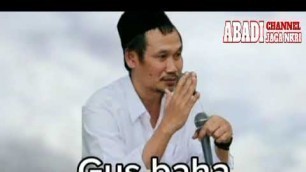 'Gus Baha: Dunia itu Segala-galanya bagi orang yang sudah Mati, Kok Bisa.... ?'