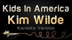 'Kim Wilde - Kids In America (Karaoke Version)'
