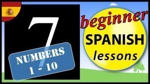 'Numbers 1 to 10 in Spanish | Beginner Spanish Lessons for Children'