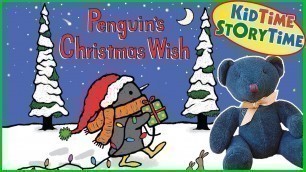'Penguin\'s Christmas Wish | 1st Grade Book for Kids | Christmas Story | Read Aloud'