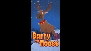 'Barry the Moose Christmas stories for kids Storie in inglese christmas story read aloud'