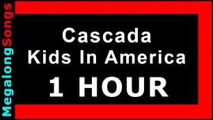 'Cascada - Kids In America 