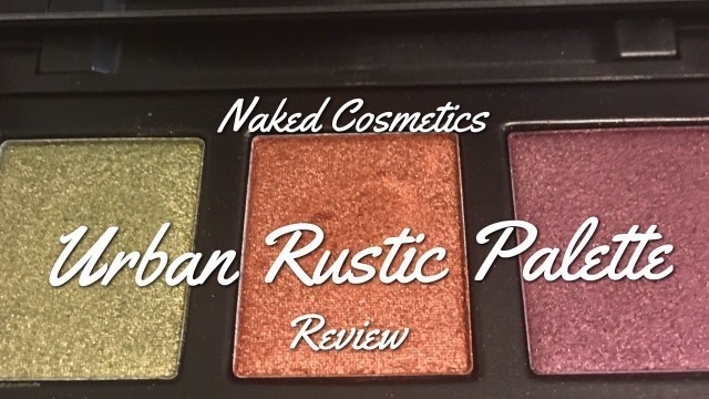 'First Impression | Naked Cosmetics | Urban Rustic Trio Palette | Eyeshadow Tutorial'