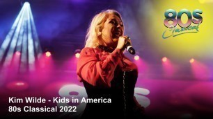 'Kim Wilde - Kids In America - 80s Classical'