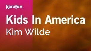 'Kids In America - Kim Wilde | Karaoke Version | KaraFun'