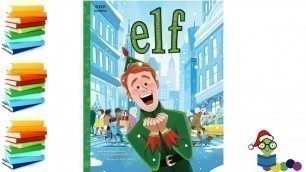 'Elf - Christmas Kids Books Read Aloud'