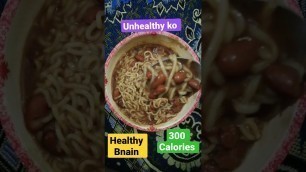 'Unhealthy food ko healthy bnain #beans#maigy #nodles'