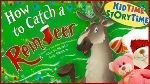 'How to Catch a Reindeer 