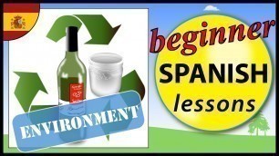 'The environment in Spanish | Beginner Spanish Lessons for Children'