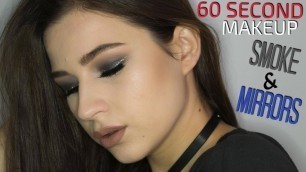 '60 SECOND MAKEUP | Smoke and Mirrors'