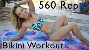 '560 REP BIKINI WORKOUT for Beginners'