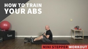 'How to Train Your Abs | Mini Stepper Workout'