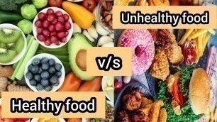 'Difference between Healthy and unhealthy food #junkfood #unhealthyfood#viral #foodblogger#healthy'