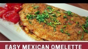 'Mexican Omelette | Easy Omelette For Breakfast By Food Castle_uk (UROOJ KIRAN)'