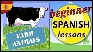'Farm animals in Spanish | Los animales de la granja | Beginner Spanish Lessons for Children'