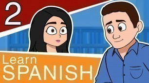 'Learn Spanish for Beginners - Part 2 - Conversational Spanish for Teens and Adults'