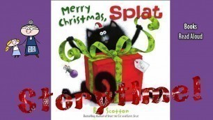 'MERRY CHRISTMAS SPLAT Read Aloud ~ Christmas Stories ~  Bedtime Stories ~ Christmas Books for Kids'