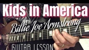 'Kids in America-Billie Joe Armstrong guitar lesson'