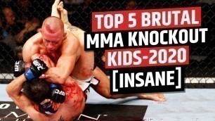 'Top 5 Brutal MMA Knockout Kids-2020 [INSANE]'