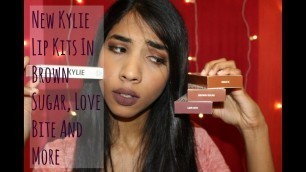 'New Kylie Lip Kits | Brown Sugar And Love Bite + Dolce K And Like Gloss | On Tan/Medium Skin'