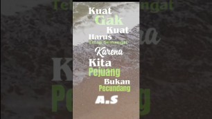'HARUS KUAT SEGALA GALANYA#katabijak #short #motivasi #katamutiara #quotes'