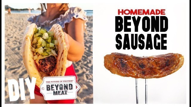 'DIY, Homemade Beyond Sausage Recipe+The Best Vegan/Vegetarian Sausage(gluten free option)'
