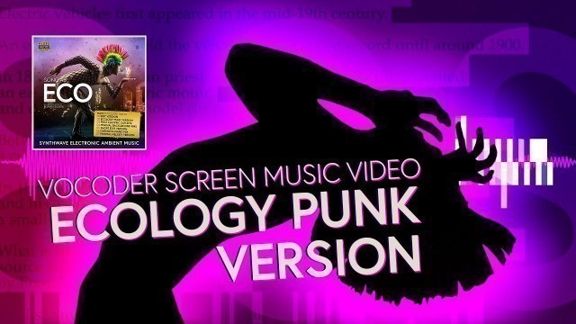 'SONG 45 ECO - Ecology Punk Version (Roman Šustek) Vocoder Screen Video (Who Killed Electric Car?)'