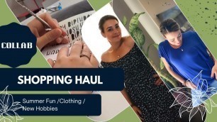 'Shopping Haul: Clothing, New Hobby, & Kids Toys'
