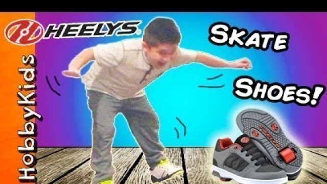 'Heelys SKATE Shoes Review with HobbyKids'