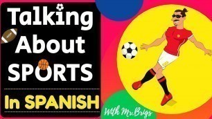 'Spanish Classroom Lessons Sports'